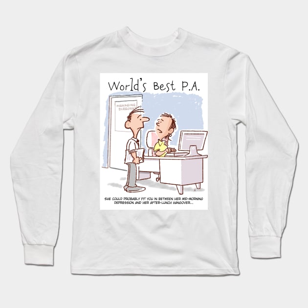 Worlds Best P.A. Long Sleeve T-Shirt by Squirroxdesigns